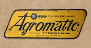 Agromatic a Division of A. F. Klinzing Co., Inc. metal sign.